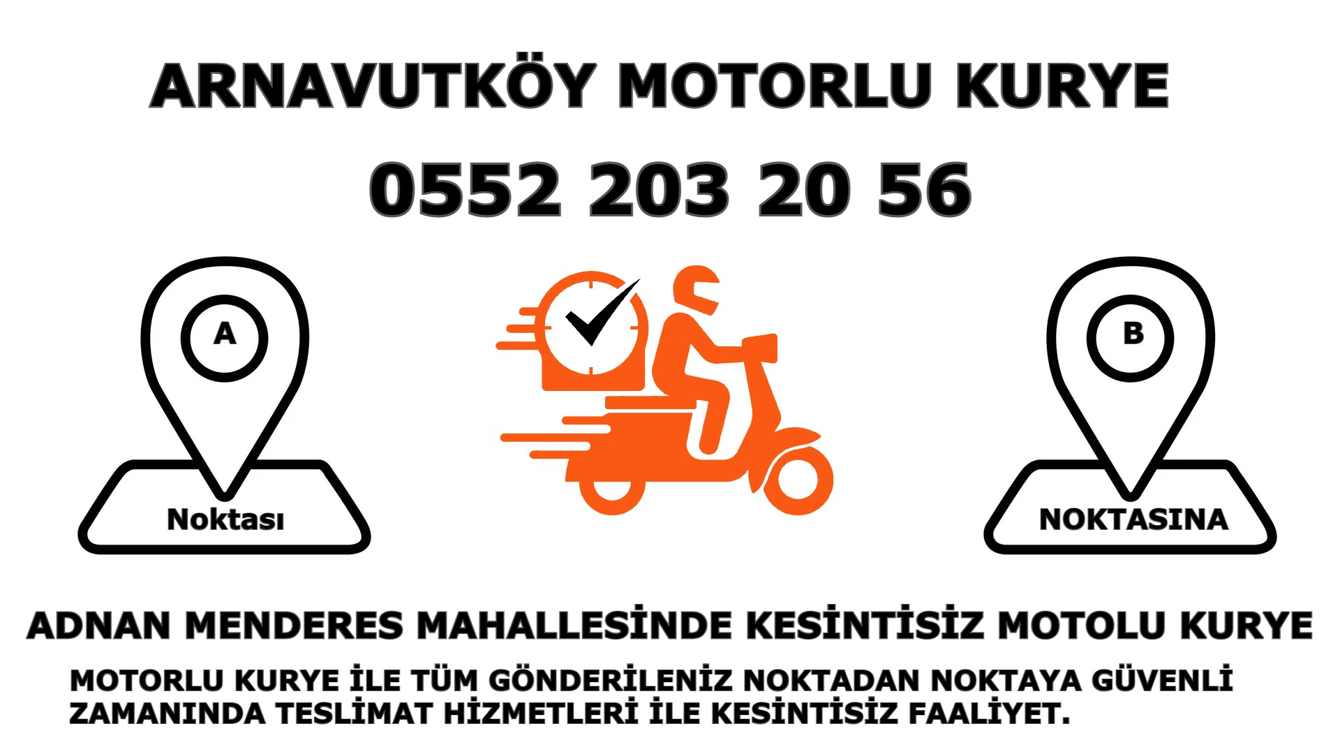 Adnan Menderes Acil Motorlu Kurye |7/24 - 2022 | 0552 203 20 56