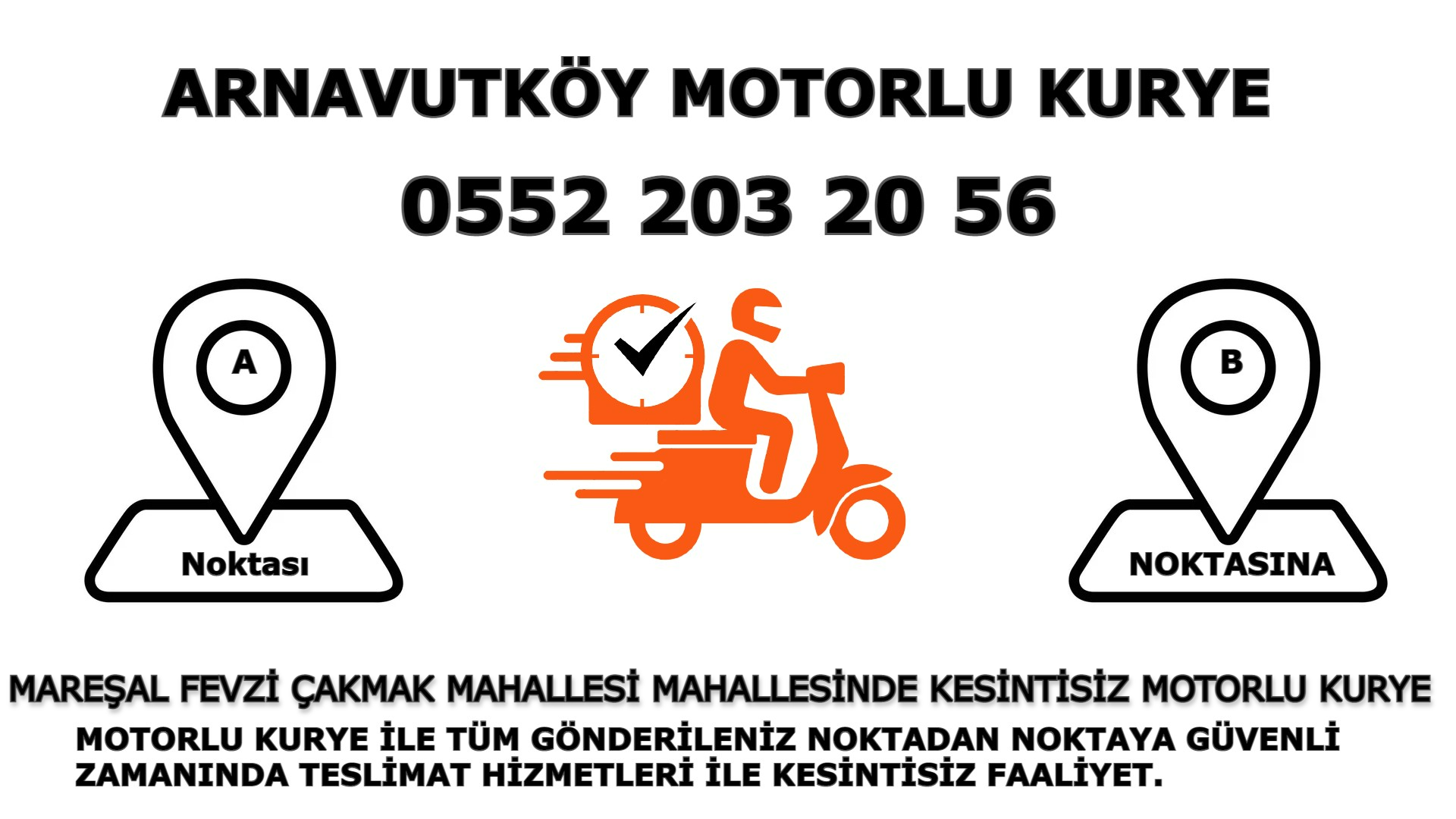 Maraşel Fevzi Çakmak Acil Motorlu Kurye |7/24 | 0552 203 20 56